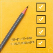 Step by Step Guide to House Renovation