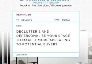 Depersonalise your space to make it more appealing to potential buyers