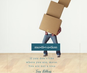 If You Don't Like Where You Are, Move