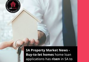 Buy-To-Let Homes Home Loan Applications Has Risen In SA To 2009 Levels
