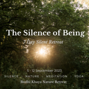 5 - 12 September 2023: The Silence of Being