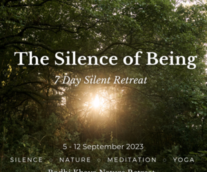 5 - 12 September 2023: The Silence of Being