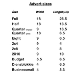 Want to know our sizes to do your own advert? Have a look here.