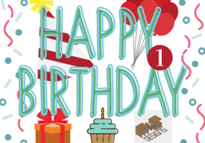 IT'S OUR FIRST BIRTHDAY