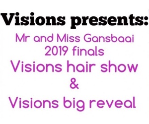 Visions Presents: Mr and Miss Gansbaai 2019 Finals