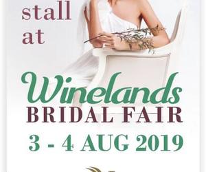 Winelands Bridal Fair | 3 & 4 August 2019