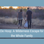 A Wilderness Escape for the Whole Family