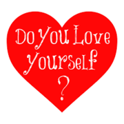 Do You Love Yourself?