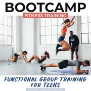 Something NEW & Upcoming: Bootcamp for Teens