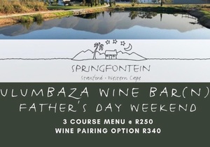 Father's Day Weekend atÂ Springfontein