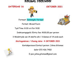 16 Oktober 2021: Rolbal Toernooi /Â Bowls Tournament