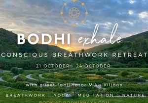 21 - 24 October 2021: Bodhi Exhale Conscious Breathwork Retreat