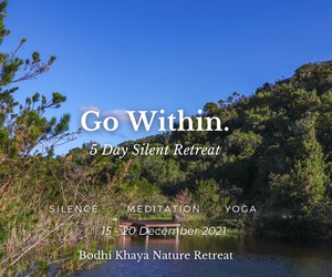 15 - 20 December 2021: Go Within - 5 Day Silent Retreat