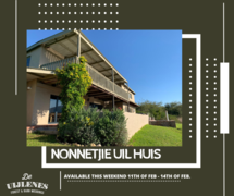 11 - 14 February 2022: Nonnetjie Uil Huis Available + Restaurant Open