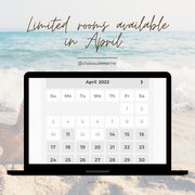 Limited Rooms Available in April 2022