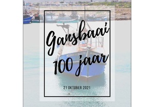 Special Edition Newspaper (22 October 2021): Gansbaai Turn 100!