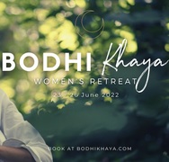 23 - 26 June 2022: Bodhi Khaya Women's Retreat