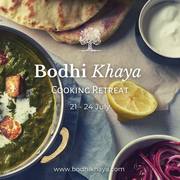 21 - 24 JulyÂ 2022:Â Bodhi Khaya Cooking Retreat