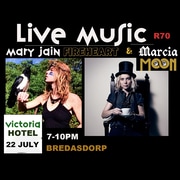 22 July 2022: Live Music byÂ Mary Jain FireheartÂ and Marcia Moon
