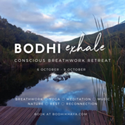 6 - 9 October 2022: Bodhi Exhale - Conscious Breathwork Retreat