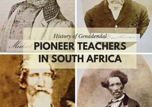 Pioneer Teachers in South Africa