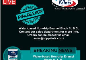 Top Paints:Â Water-based Non-drip Enamel Black